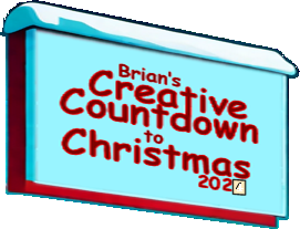 Brian's Creative Countdown to Christmas 2024