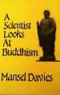 A Scientist Looks at Buddhism
