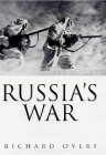 Russia's War by Richard Overy